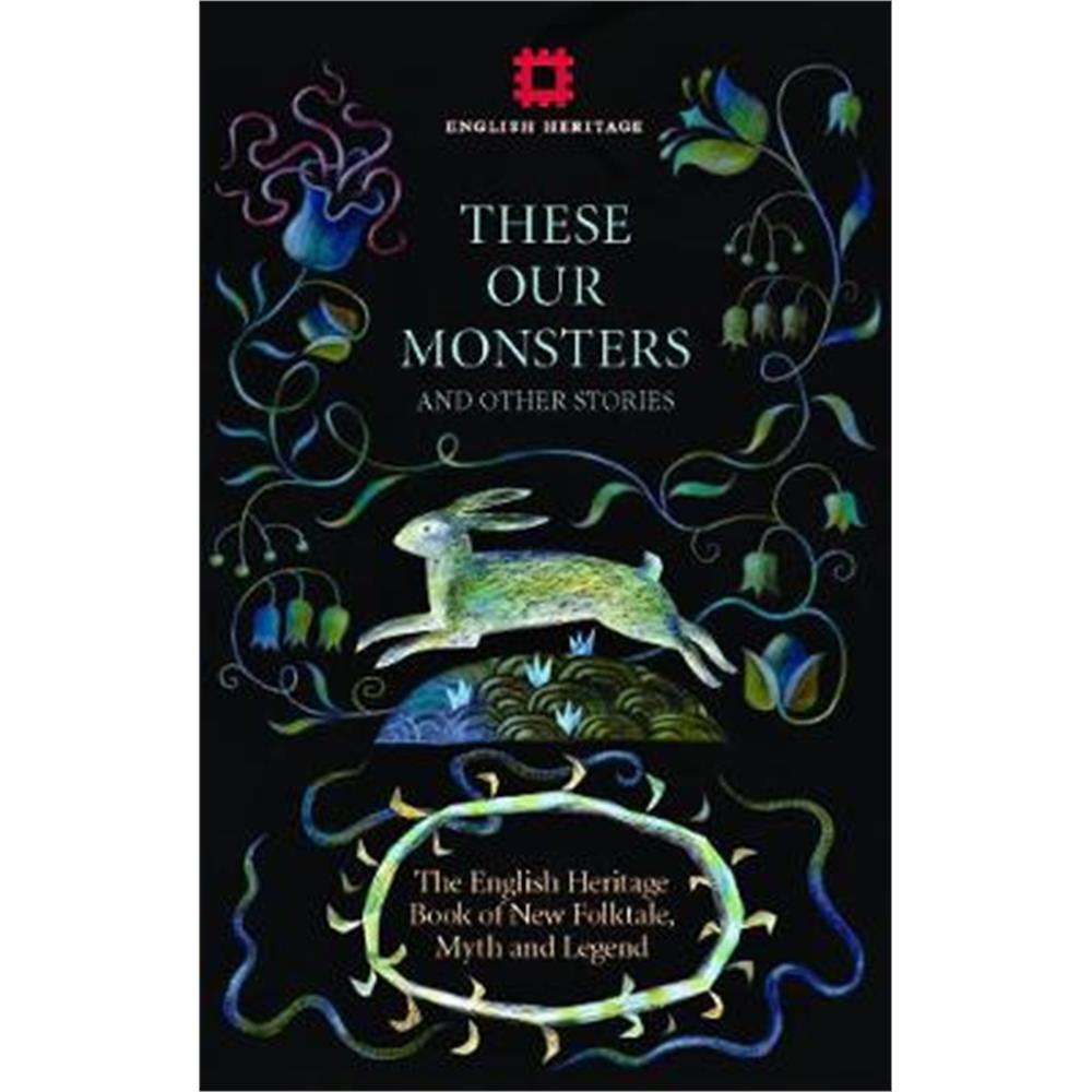 These Our Monsters and Other Stories (Hardback) - Paul Kingsnorth
